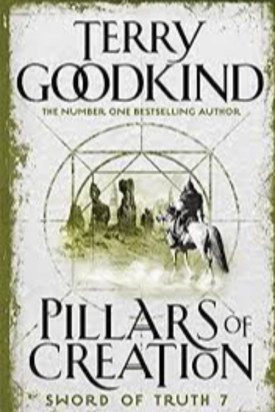 Pillars of Creation Sword of Truth - 7