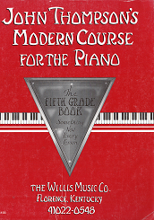 John Thompsons Modern Course for the Piano – The Fifth Grade Book