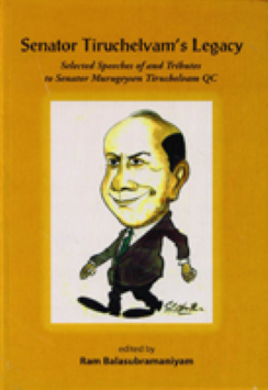 Senator Tiruchelvam’s Legacy